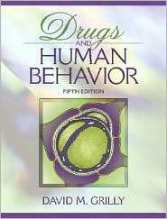   Behavior, (0205443621), David M. Grilly, Textbooks   