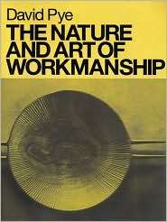   of Workmanship, (0713689315), David Pye, Textbooks   