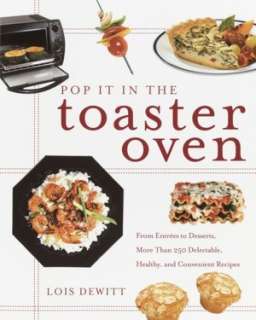 pop it in the toaster oven lois dewitt paperback $