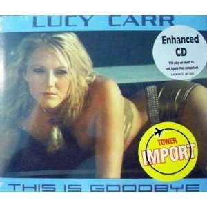  Lucy Carr   This Is Goodbye English Import CD Single 