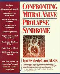 Confronting Mitral Valve Prolapse Syndrome by Lyn Frederickson 1992 
