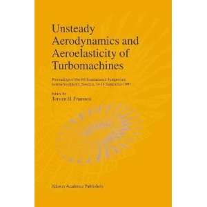  Unsteady Aerodynamics and Aeroelasticity of Turbomachines 
