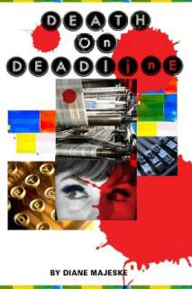 Death on Deadline Diane Majeske