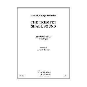  The Trumpet Shall Sound Musical Instruments