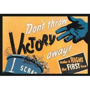  Dont Throw Victory Away 24X36 Giclee Paper