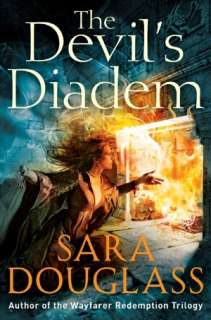   The Devils Diadem by Sara Douglass, HarperCollins 