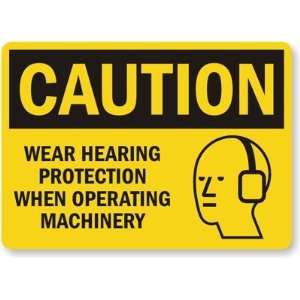  Caution Wear Hearing Protection When Operation Machinery 