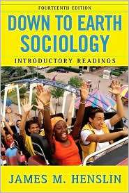 Down to Earth Sociology Introductory Readings, (1416536205), James M 