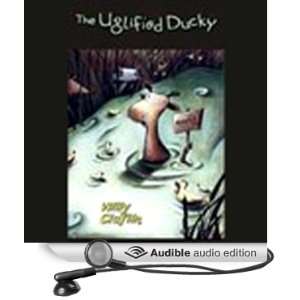  The Uglified Ducky (Audible Audio Edition) Willy Claflin Books