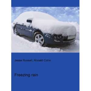  Freezing rain Ronald Cohn Jesse Russell Books