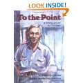 To the Point A Story About E.B. White (Creative Minds Biography 
