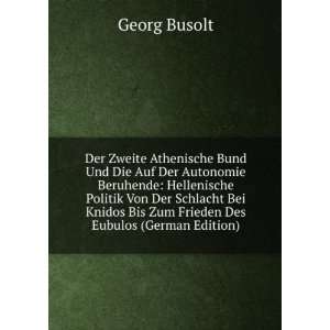   Knidos Bis Zum Frieden Des Eubulos (German Edition) Georg Busolt