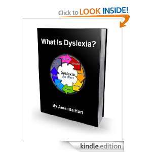 What Is Dyslexia Amanda Hart  Kindle Store