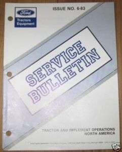 Ford Tractor Service Bulletin Issue 6 83 2000 2310 6610  