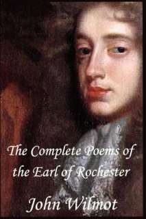   Selected Works, Earl of Rochester by John Wilmot 