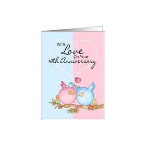 10th Anniversary   Love Birds Card