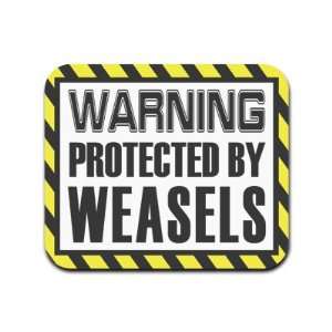  Warning Protected By Weasels Mousepad Mouse Pad