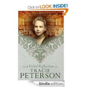 Veiled Reflection (Westward Chronicles, Book 3) Tracie Peterson 
