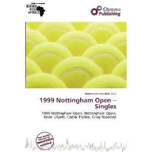   Nottingham Open   Singles (9786138462385) Adam Cornelius Bert Books