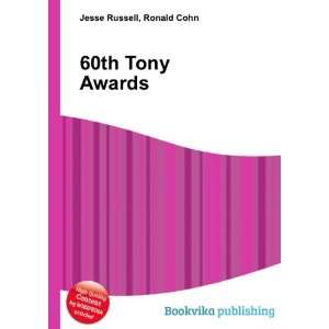  60th Tony Awards Ronald Cohn Jesse Russell Books