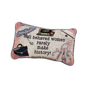  Well Behaved Women Tapestry Throw Pillow