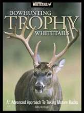 Bowhunting Trophy Whitetail BOOK Deer Hunting NEW  
