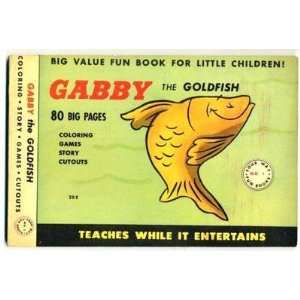    Gabby the Goldfish Unused Big Value Fun Book 