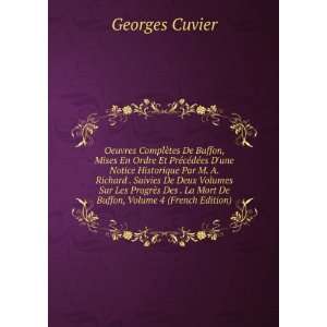   La Mort De Buffon, Volume 4 (French Edition) Georges Cuvier Books
