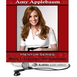    Mentor Series, Week 1 (Audible Audio Edition) Amy Applebaum Books