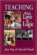   Fay, Love & Logic Institute, Incorporated  NOOK Book (eBook