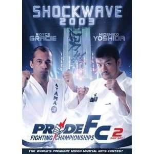  Pride Fighting Championships Pride Shockwave 2003 Sports 