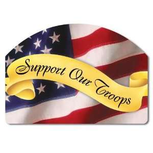  Support Our Troops Patriotic Sign