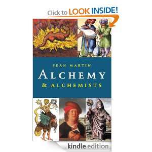 Alchemy and Alchemists Sean Martin  Kindle Store