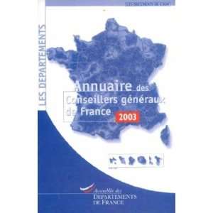  Annuaire des conseillers généraux de France 2003 