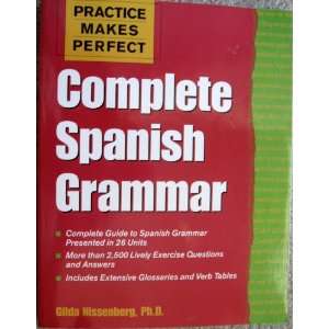  Complete Spanish Grammer Practice Makes Perfect 