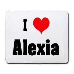  I Love/Heart Alexia Mousepad