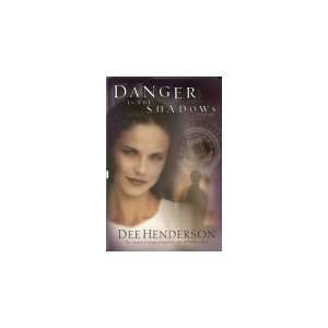  Danger in the Shadows [Hardcover] Dee Henderson Books