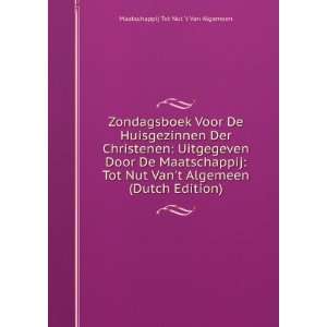   Algemeen (Dutch Edition) Maatschappij Tot Nut t Van Algemeen Books