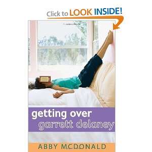    Getting Over Garrett Delaney [Hardcover] Abby McDonald Books