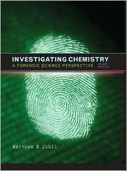 Investigating Chemistry A Forensic Science Perspective, (1429281421 