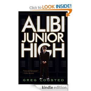 Alibi Junior High Greg Logsted  Kindle Store