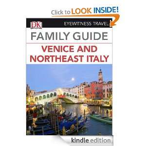 Eyewitness Travel Family Guide Venice & Northeast Italy  
