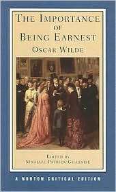 Importance of Being Earnest (Norton Critical Edition), (0393927539 