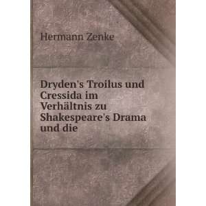  Drydens Troilus und Cressida im VerhÃ¤ltnis zu 