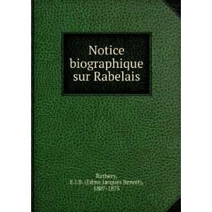   sur Rabelais E.J.B. (Edme Jacques Benoit), 1807 1875 Rathery Books