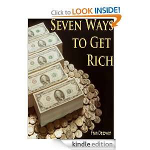 Seven Ways To Get Rich Fran Detower  Kindle Store