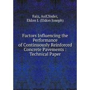    Technical Paper Asif,Yoder, Eldon J. (Eldon Joseph) Faiz Books