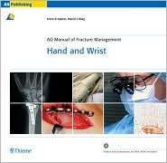 AO Manual of Fracture Management Hand and Wrist, Book & DVD 