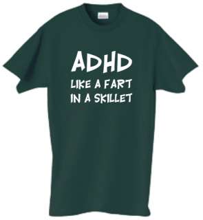 Shirt/Tank   ADHD Like a Fart in a Skillet   attention  