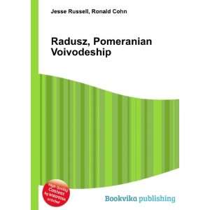  Radusz, Pomeranian Voivodeship Ronald Cohn Jesse Russell 